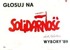 Głosuj na Solidarność - Solidarity poster